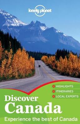 Lonely Planet Discover Canada