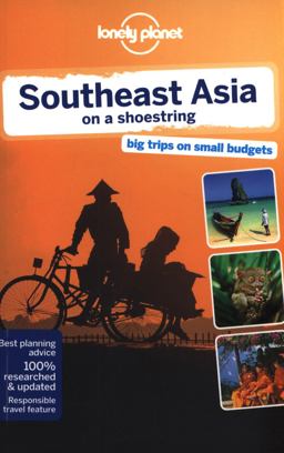 Southeast Asia on a Shoestring Southeast Asia on a Shoestring