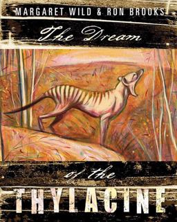 Dream of the Thylacine  9781742373836 Front Cover