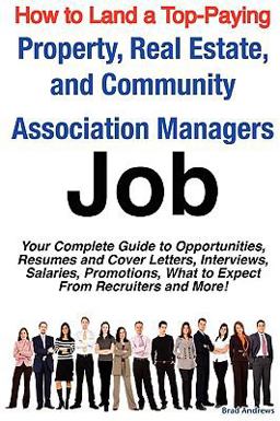 How to Land a Top-Paying Property, Real Estate, and Community Association Managers Job