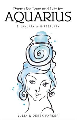 Poems of Love and Life for Aquarius