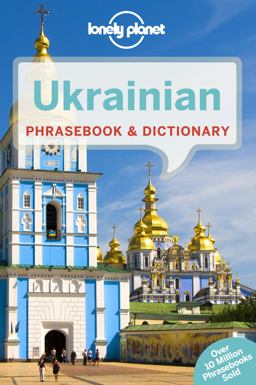 Lonely Planet Ukrainian Phrasebook and Dictionary 4th 9781743211854 Front Cover