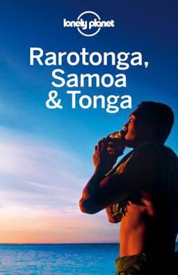 Lonely Planet Rarotonga, Samoa and Tonga