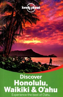 Discover Honolulu, Waikiki and O'Ahu 2 Discover Honolulu, Waikiki and O'Ahu 2