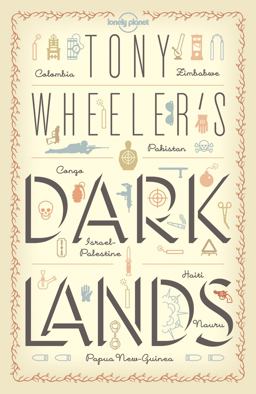 Tony Wheeler's Dark Lands 1  9781743218464 Front Cover