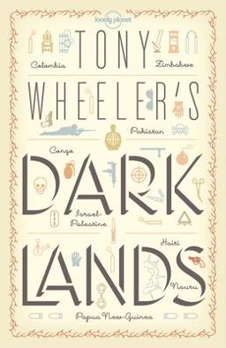 Tony Wheeler's Dark Lands1