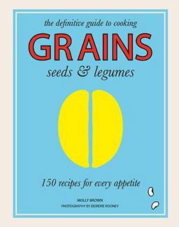 Grains, Seeds and Legumes