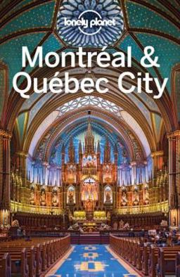 Lonely Planet Montreal and Quebec City