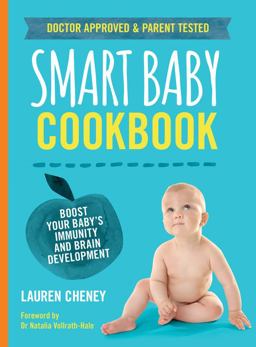 Smart Baby Cookbook Boost Your Baby's Immunity and Brain Development  9781760634445 Front Cover