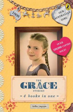 Our Australian Girl - The Grace Stories