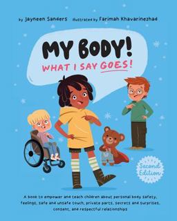 My Body! What I Say Goes! 2nd Edition