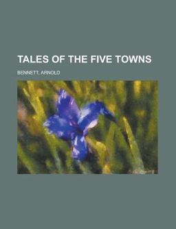 Tales of the Five Towns