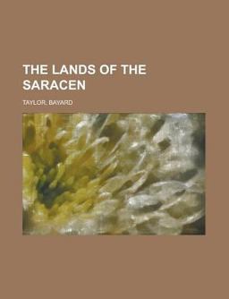 The Lands of the Saracen