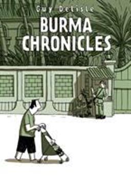 Burma Chronicles  9781770460256 Front Cover