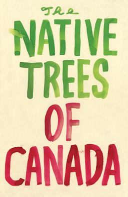 Native Trees of Canada  9781770460324 Front Cover