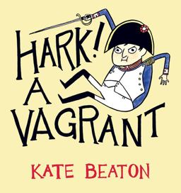 Hark! a Vagrant  9781770460607 Front Cover