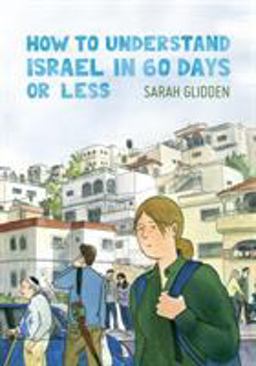 How to Understand Israel in 60 Days or Less  9781770462533 Front Cover
