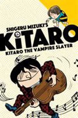 Kitaro the Vampire Slayer  9781770463011 Front Cover