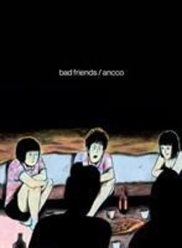 Bad Friends  9781770463295 Front Cover