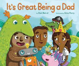 It's Great Being a Dad  9781770496057 Front Cover