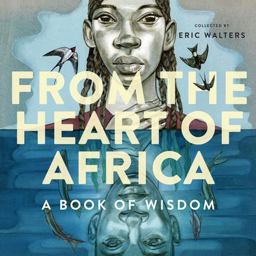 From the Heart of Africa A Book of Wisdom  9781770497191 Front Cover