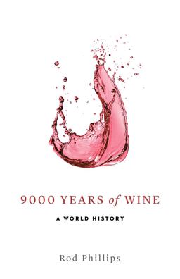 9000 Years of Wine A World History  9781770502406 Front Cover