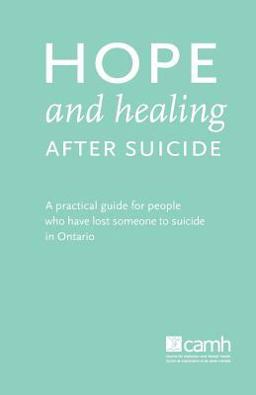 Hope and Healing after Suicide