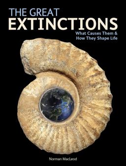 Great Extinctions What Causes Them and How They Shape Life  9781770853270 Front Cover
