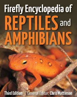Firefly Encyclopedia of Reptiles and Amphibians:  9781770855939 Front Cover