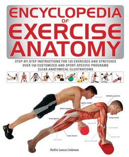 Encyclopedia of Exercise Anatomy  9781770856929 Front Cover