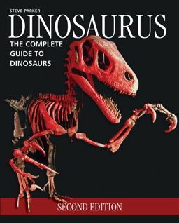 Dinosaurus The Complete Guide to Dinosaurs 2nd 9781770857766 Front Cover