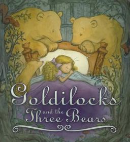Goldilocks and the Three Bears
