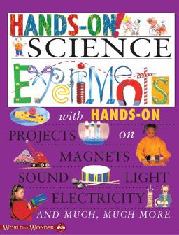 Hands-On! Science Experiments