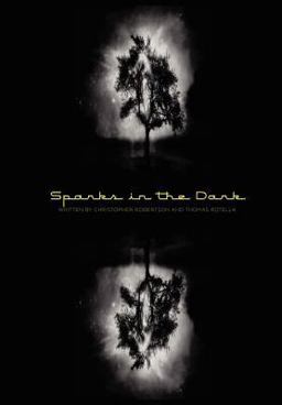 Sparks in the Dark