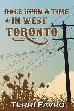 Once upon a Time in West Toronto 2017 9781771334174 Front Cover