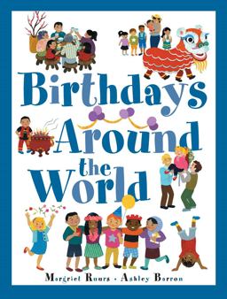 Birthdays Around the World  9781771386241 Front Cover