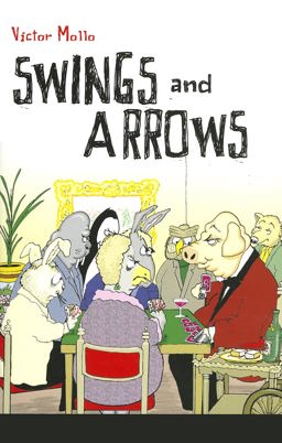 Swings and Arrows  9781771400053 Front Cover