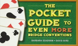 Pocket Guide to Even More Bridge Conventions:  9781771400237 Front Cover