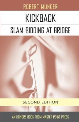 Kickback Slam Bidding at Bridge: Second Edition  9781771401951 Front Cover