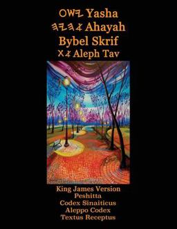 Yasha Ahayah Bybel Skrif Aleph Tav (Afrikaans Edition YASAT Study Bible) 1st 9781771434539 Front Cover