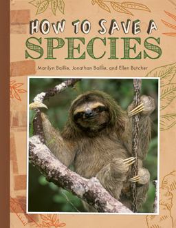 How to Save a Species How to Save a Species