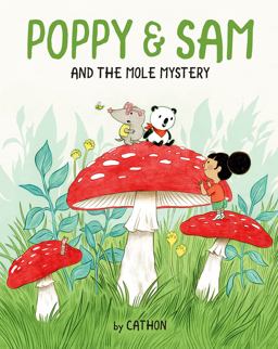 Poppy and Sam and the Mole Mystery Poppy and Sam and the Mole Mystery