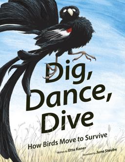 Dig, Dance, Dive Dig, Dance, Dive