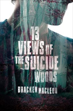 13 Views of the Suicide Woods