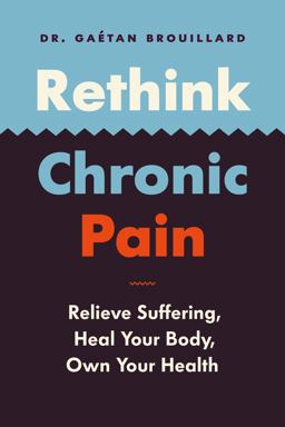 Rethink Chronic Pain Rethink Chronic Pain