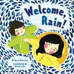 Welcome, Rain! Welcome, Rain!