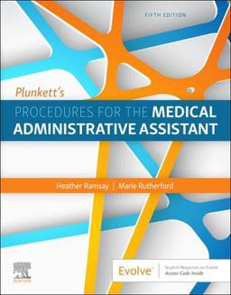 Plunkett's Procedures for the Medical Administrative Assistant 5th 9781771721967 Front Cover