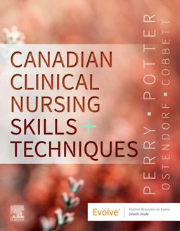 Canadian Clinical Nursing Skills and Techniques Canadian Clinical Nursing Skills and Techniques