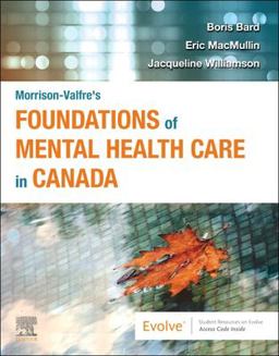 Morrison-Valfre's Foundations of Mental Health Care in Canada, 1e  9781771722339 Front Cover