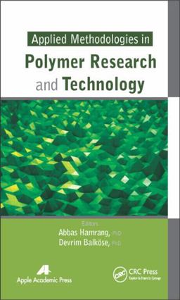 Applied Methodologies in Polymer Research and Technology  9781771880404 Front Cover